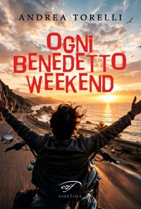 Immagine copertina libro Ogni benedetto weekend