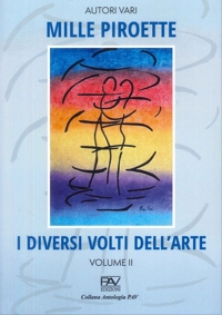 Immagine copertina libro Mille piroette. I diversi volti dell'arte. Vol. 2