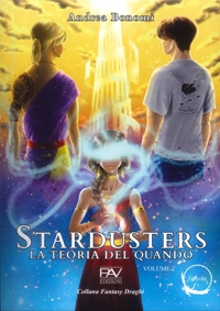 Immagine copertina libro La teoria del quando. Stardusters. Vol. 2