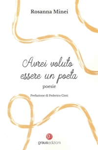 Immagine copertina libro Avrei voluto essere un poeta