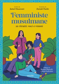 Immagine copertina libro Femministe musulmane. 20 ritratti: voci e visioni