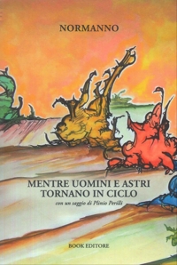 Immagine copertina libro Mentre uomini e astri tornano in ciclo
