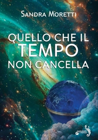 Immagine copertina libro Quello che il tempo non cancella