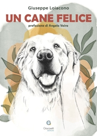 Immagine copertina libro Un cane felice