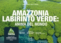 Immagine copertina libro Amazzonia labirinto verde. Anima del mondo