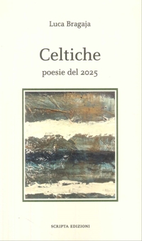 Immagine copertina libro Celtiche. Poesie del 2025