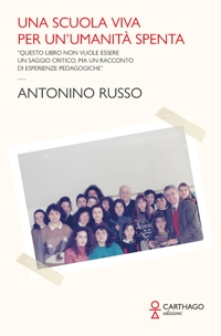 Immagine copertina libro Una scuola viva per un'umanità spenta