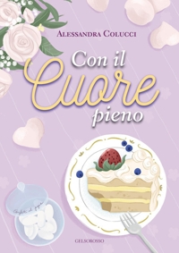 Immagine copertina libro Con il cuore pieno