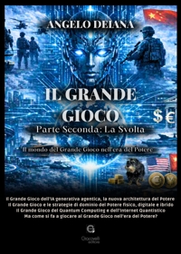Immagine copertina libro Il grande gioco. Parte seconda: la svolta