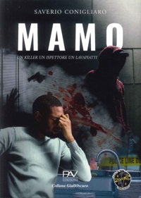 Immagine copertina libro Mamo. Un killer, un ispettore, un lavapiatti