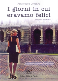 Immagine copertina libro I giorni in cui eravamo felici