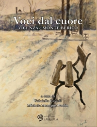 Immagine copertina libro Voci dal cuore. Vicenza e Monte Berico. Ediz. italiana e inglese