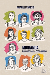 Immagine copertina libro Migranda. Racconti dalla città-mondo