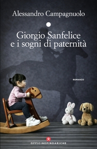 Immagine copertina libro Giorgio Sanfelice e i sogni di paternità