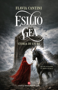 Immagine copertina libro Esilio su Gea. Storia di un Re