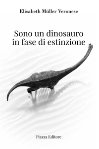 Immagine copertina libro Sono un dinosauro in fase di estinzione
