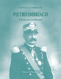 Immagine copertina libro Pietro Imbrìaco. Il generale gentiluomo