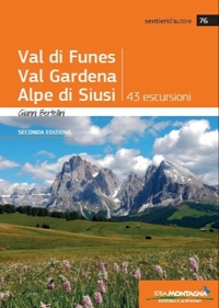 Immagine copertina libro Val di Funes, Val Gardena, Alpe di Siusi. 43 escursioni
