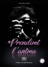 Immagine copertina libro Prendimi l’anima