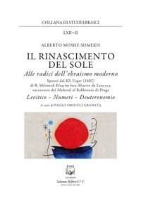 Immagine copertina libro Il rinascimento del sole. Alle radici dell'ebraismo moderno. Levitico, Numeri, Deuteronomio