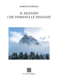 Immagine copertina libro Il silenzio che perdona le distanze