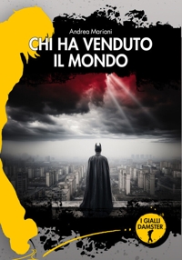 Immagine copertina libro Chi ha venduto il mondo