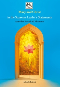 Immagine copertina libro Mary and Christ in the supreme leader's statements