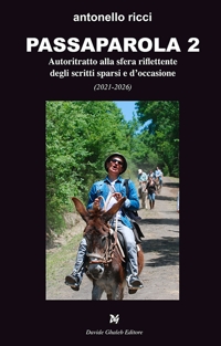 Immagine copertina libro Passaparola 2. Autoritratto alla sfera riflettente degli scritti sparsi e d'occasione