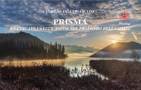 Immagine copertina libro Prisma. Ho cercato la luce anche nel profondo della notte. Ediz. illustrata