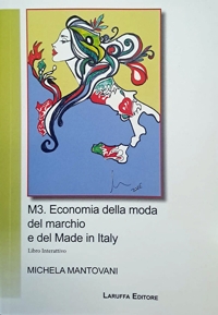 Immagine copertina libro M3. Economia della moda del marchio e del Made in Italy. Libro interattivo