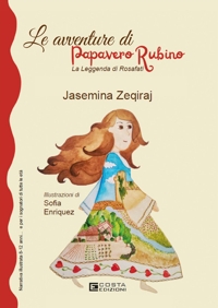 Immagine copertina libro Le avventure di Papavero Rubino. La leggenda di Rosafati. Ediz. per la scuola