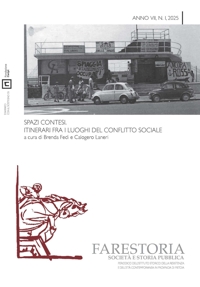 Immagine copertina libro Farestoria. Società e storia pubblica (2025). Vol. 1: Spazi contesi. Itinerari fra i luoghi del conflitto sociale