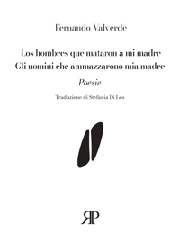 Immagine copertina libro Los hombres que mataron a mi madre-Gli uomini che ammazzarono mia madre