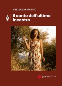 Immagine copertina libro Il canto dell'ultimo incontro