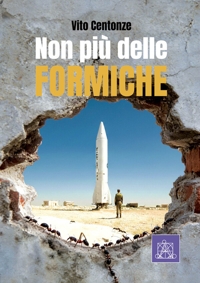 Immagine copertina libro Non più delle formiche