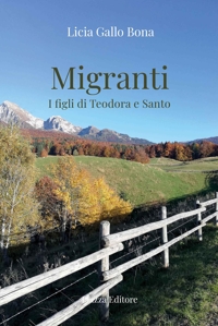 Immagine copertina libro Migranti. I figli di Teodora e Santo