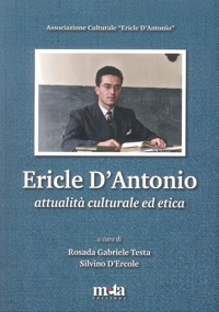 Immagine copertina libro Ericle D'Antonio. Attualità culturale ed etica