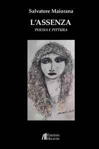 Immagine copertina libro L'assenza. Poesia e pittura