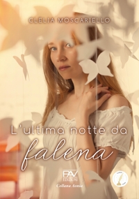 Immagine copertina libro L'ultima notte da falena