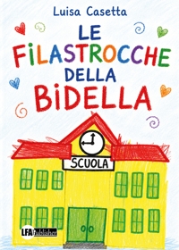 Immagine copertina libro Filastrocche della bidelal