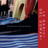 Immagine copertina libro Le radici del domani