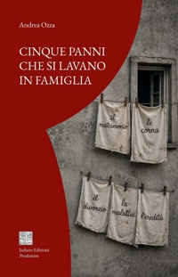 Immagine copertina libro Cinque panni che si lavano in famiglia