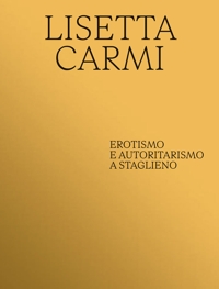 Immagine copertina libro Lisetta Carmi. Erotismo e autoritaritarismo a Staglieno. Ediz. multilingue