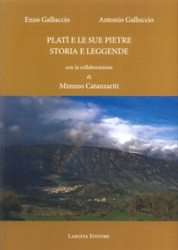 Immagine copertina libro Platì e le sue pietre. Storia e leggende
