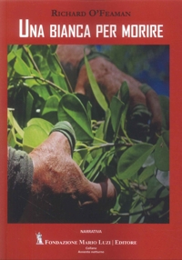 Immagine copertina libro Una bianca per morire