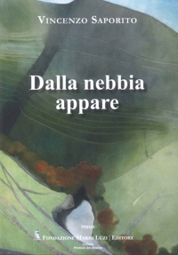 Immagine copertina libro Dalla nebbia appare