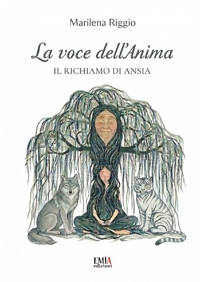 Immagine copertina libro La voce dell'anima. Il richiamo di ansia