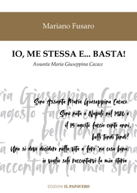 Immagine copertina libro Io, me stessa e basta