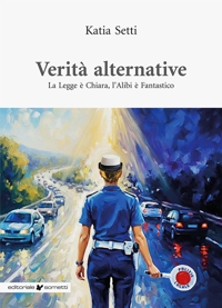 Immagine copertina libro Verità alternative. La legge è chiara. L'alibi è fantastico