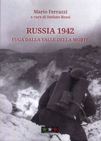 Immagine copertina libro Russia 1942. Fuga dalla Valle della Morte